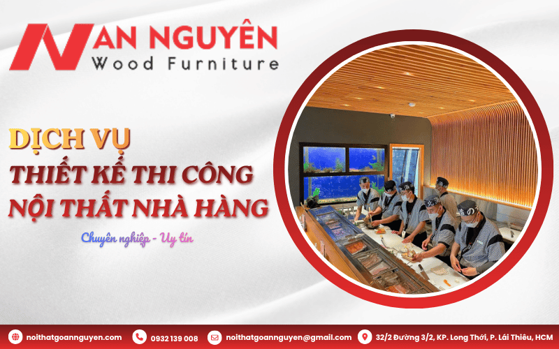 Dịch vụ thiết kế thi công nội thất nhà hàng chuyên nghiệp, uy tín tại Bình Dương