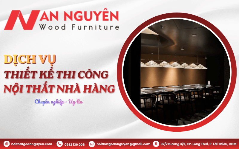 Dịch vụ thiết kế thi công nội thất nhà hàng chuyên nghiệp, uy tín tại Bình Dương